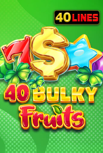 Играть в слот 40 Bulky Fruits бесплатно онлайн | Azino Mobile