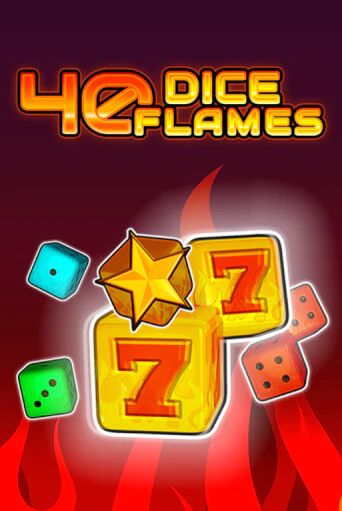 Играть в слот 40 Dice Flames   бесплатно онлайн | Azino Mobile