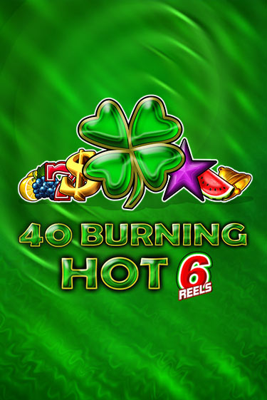 Играть в слот 40 Burning Hot 6 Reels бесплатно онлайн | Azino Mobile