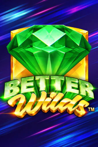 Играть в слот Better Wilds бесплатно онлайн | Azino Mobile