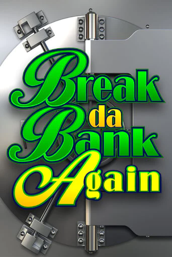 Играть в слот Break Da Bank Again бесплатно онлайн | Azino Mobile