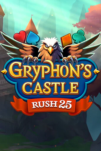 Играть в слот Rush 25 Gryphon's Castle бесплатно онлайн | Azino Mobile