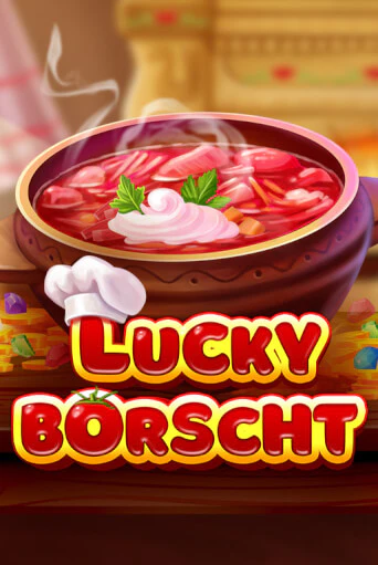 Играть в слот Lucky Borscht бесплатно онлайн | Azino Mobile