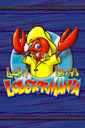 Играть в слот Lucky Larry's Lobstermania бесплатно онлайн | Azino Mobile