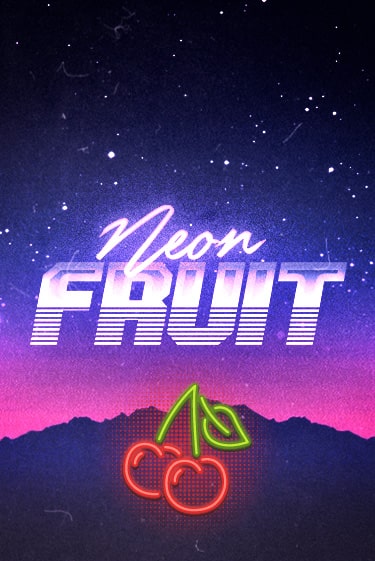 Играть в слот Neon Fruit бесплатно онлайн | Azino Mobile