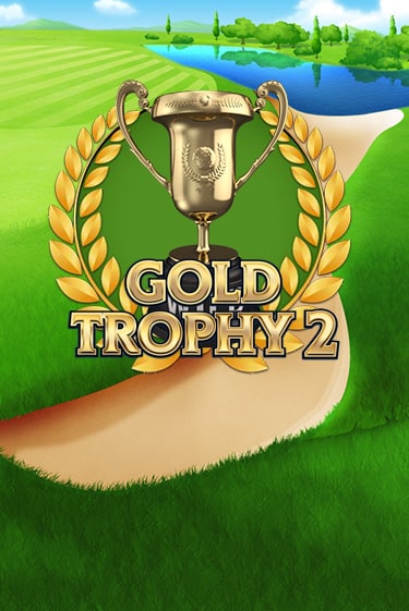 Играть в слот Gold Trophy 2 бесплатно онлайн | Azino Mobile